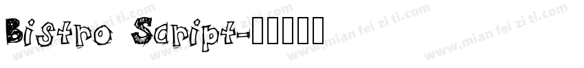 Bistro Script字体转换
